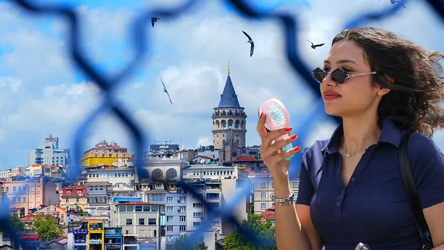 İstanbul'a Afrika ve Basra sıcakları baskın: Termometreler 36 dereceyi görecek