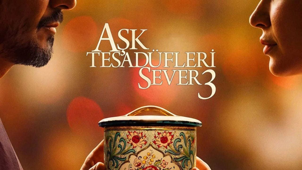 Aşk Tesadüfleri Sever 3 sinemaseverlerle buluşmaya hazırlanıyor