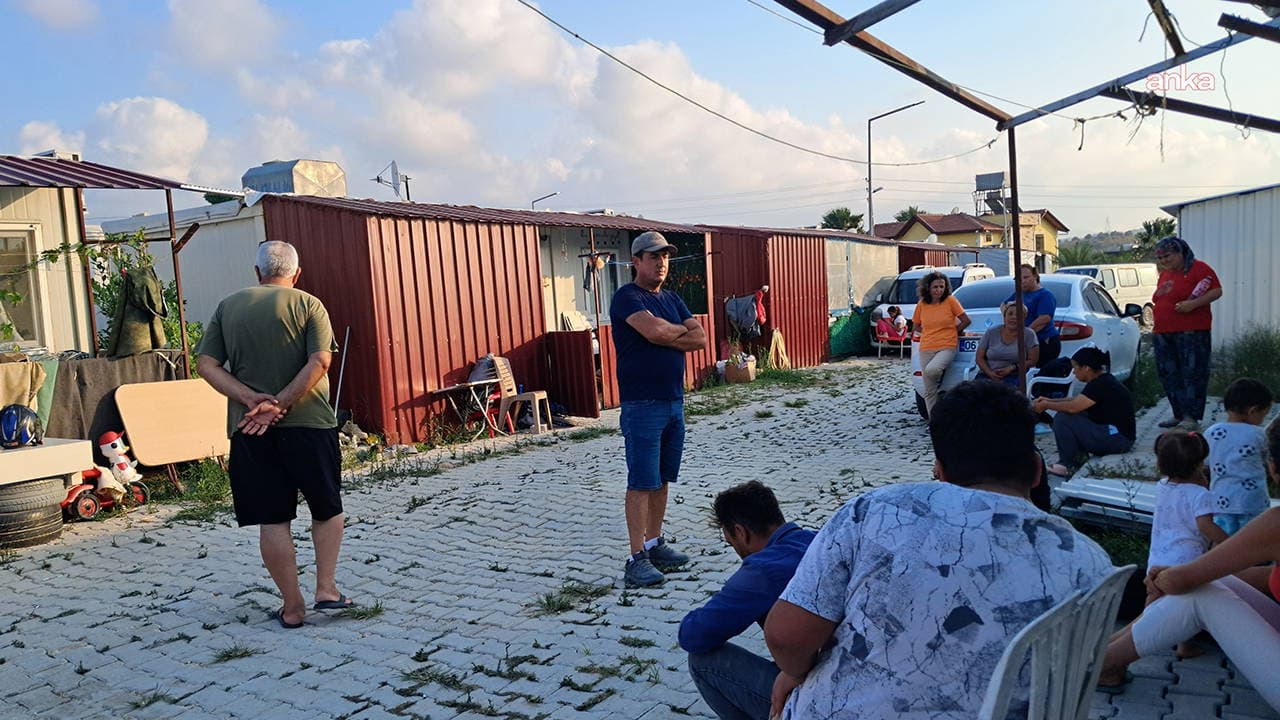 Hatay'da konteyner kentlerde tahliye gerilimi: Depremzedeler çaresiz bırakıldıklarını söyledi