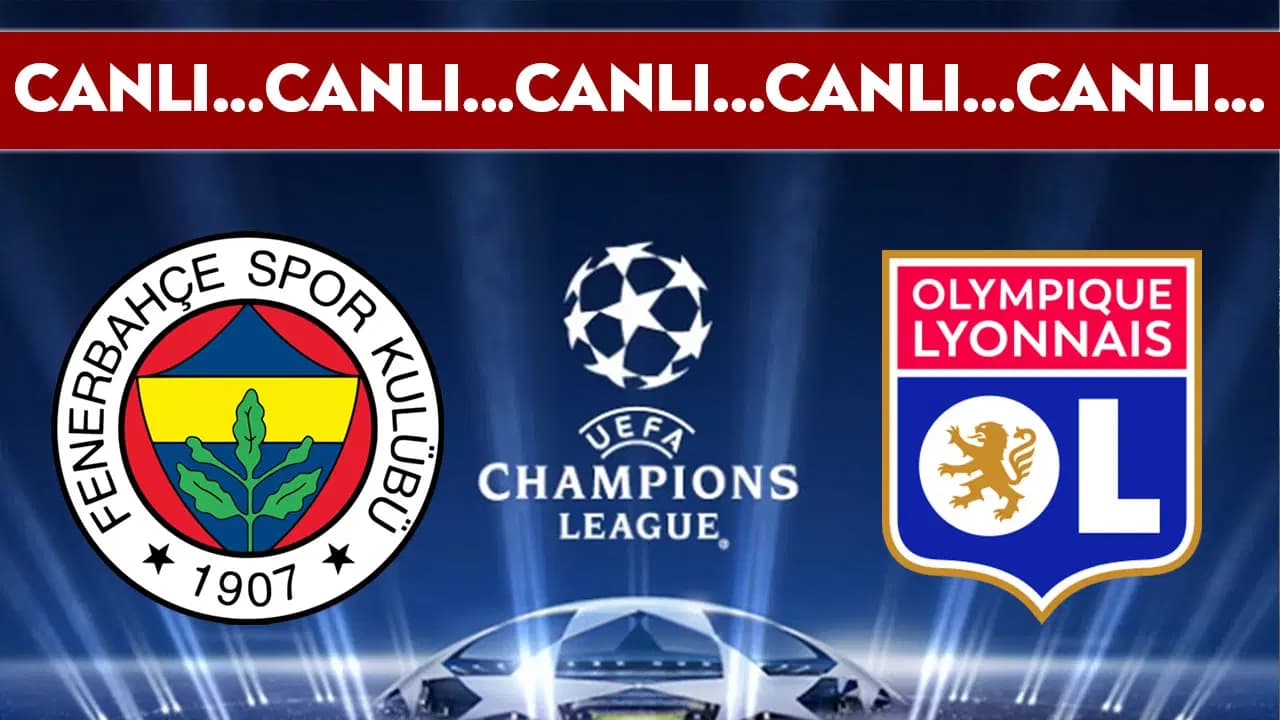 Fenerbahçe, Dev Sahne Önünde: Lyon'u Ağırlıyor